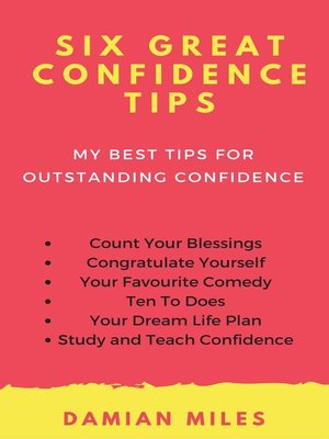 cover image of Six Great Confidence Tips